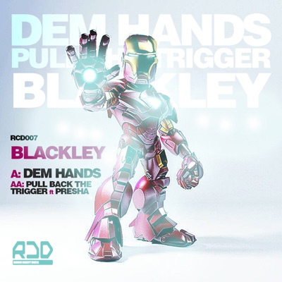 Dem Hands / Pull Back the Trigga - Single