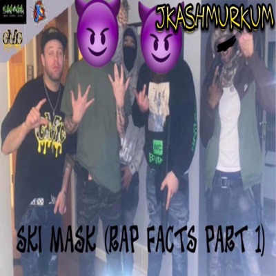Ski Mask (Rap Facts Part 1) - Single