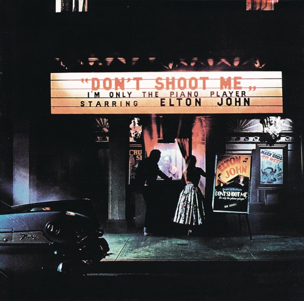 Don't Shoot Me I'm Only The Piano Player (Bonus Tracks Version)