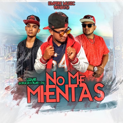 No Me Mientas - Single