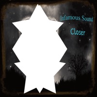 Closer - Single - Infamous sound