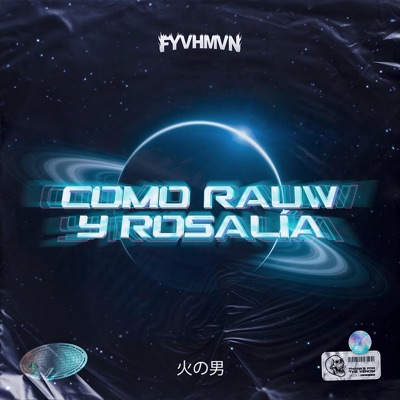Como Rauw Y Rosalía - Single