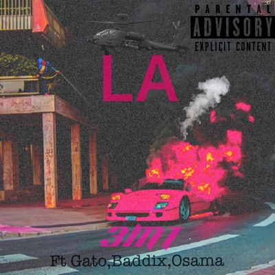 Angeles(LA) (feat. Gato, A.Baddix & C. Osama) - Single