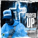 Prayed Up - Single