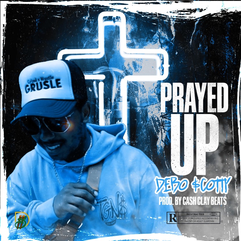 Prayed Up - Single