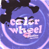 Color Wheel - Single - Justice the Artiste