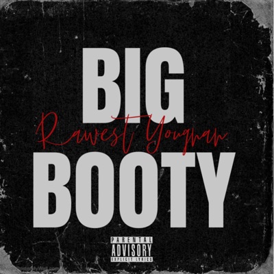 Big Booty (Radio Edit) - Single