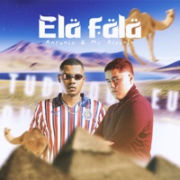 Ela Fala - Single - Antunix & MC alecrim