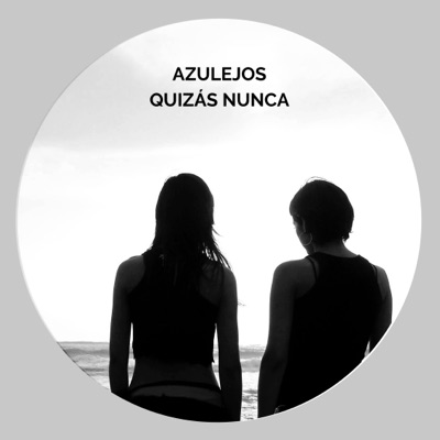 Quizás Nunca (Edit) - Single