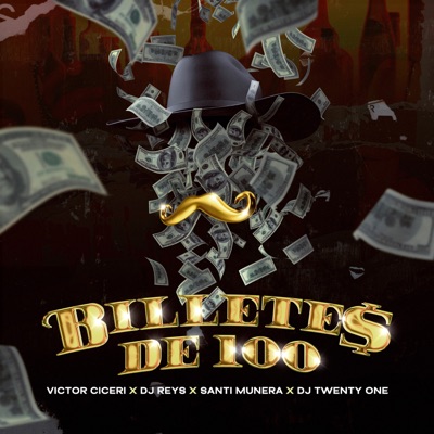BILLETES DE 100 (feat. Santi Múnera) - Single