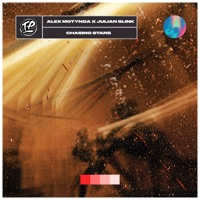 Chasing Stars - Single - Julian Slink & Alex Motynga