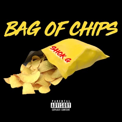 Bag Full of Chips - Single