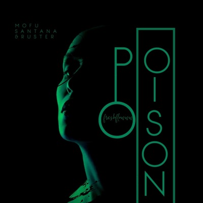 Poison (feat. Ruster) - Single