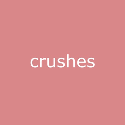 crushes (feat. Chuck Sutton) - Single