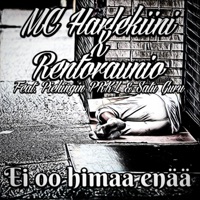 Ei oo himaa enää (feat. Piehingin PRKL, Satu Guru & Harlekiini) - Single - RentoRaunio