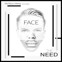 The Need (feat. Face) - Single - Patrick Prins