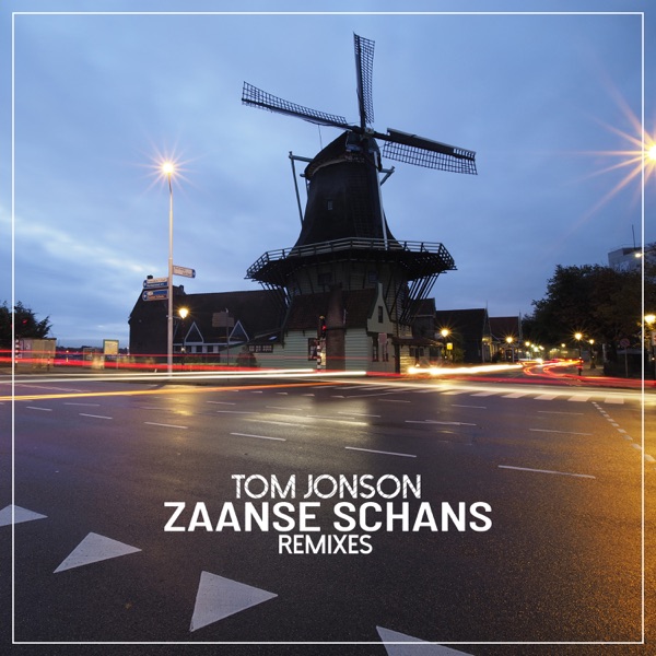 Zaanse Schans (Remixes) - EP
