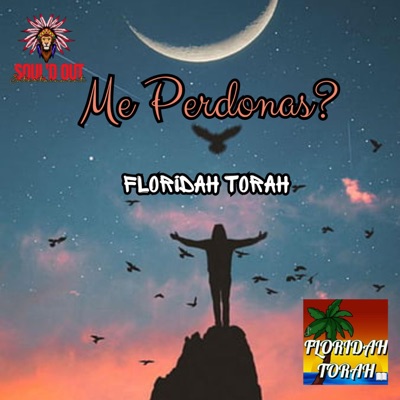 Me Perdonas? (feat. Floridah Torah) - Single