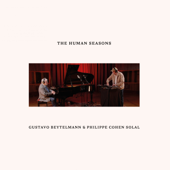 The Human Seasons - Gustavo Beytelmann & Philippe Cohen Solal