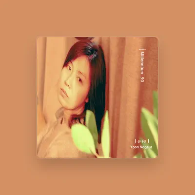 Listen to 윤나긋, watch music videos, read bio, see tour dates & more!