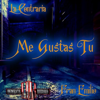 Me Gustas Tu - Single