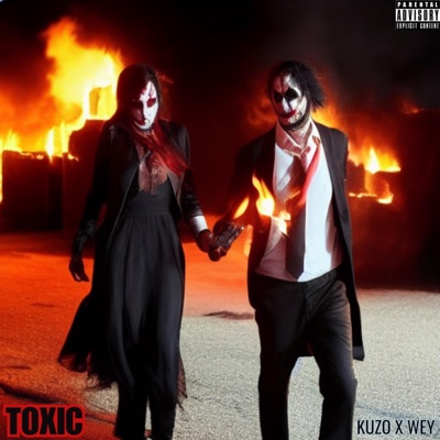 Toxic (feat. WEY) - Single