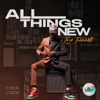 Tye Tribbett - All Things New  artwork