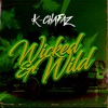 Wicked and Wild - Single