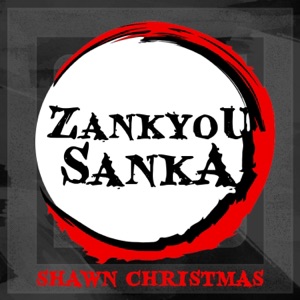 Zankyou Sanka (From "Demon Slayer") - Single