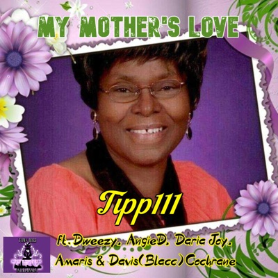 MY MOTHER'S LOVE (feat. The Family) - Single