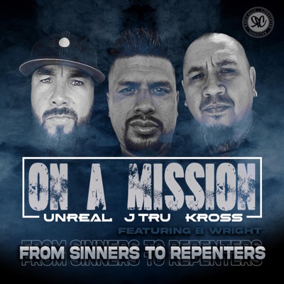 On a Mission (feat. Kross Castro, Unreal & B Wright) - Single
