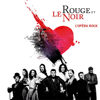 La gloire à mes genoux - Le rouge et le noir