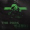 The Park: Til the Day (feat. imylia) - Dkoolpharaoh lyrics
