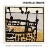 Tremble Trove