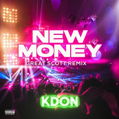 New Money (Great Scott Remix) - Single