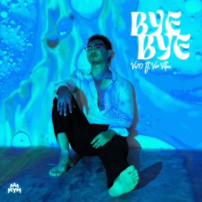 Bye Bye (feat. vitou vin) - Single