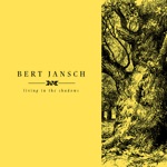 Bert Jansch - The Mountain Streams