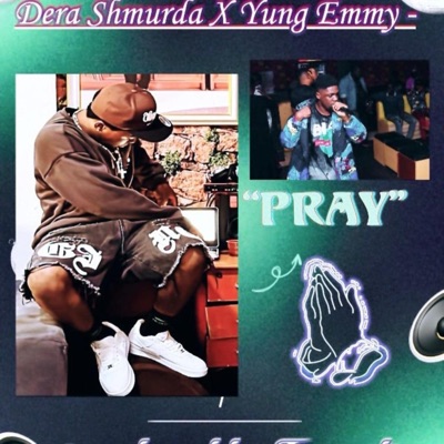Pray (feat. Yung Emmy) - Single