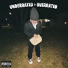 Underrated > Overrated - EP