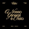 O Nosso General É Cristo (Ao Vivo) - Single