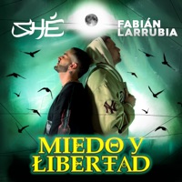 Miedo y Libertad - Single - Shé & Fabián Larrubia