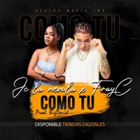 Como Tú (feat. Jc La Nevula) - Single - Frayc