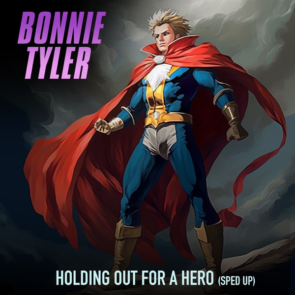 Holding Out For A Hero (Re-Recorded - Sped Up) - EP