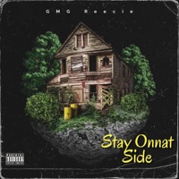 Stay Onnat Side - Single - GMG Reecie