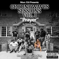 Prayer - Single - Groundwaves Hip Hop, ANANDA ROSE & Curtiss King