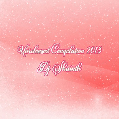 Unreleased Compilation 2013 - Single