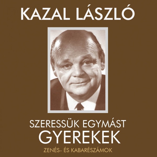 Szeressük Egymást Gyerekek