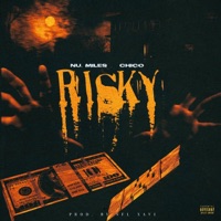 Risky (feat. Chico) - Single - Nu.Miles