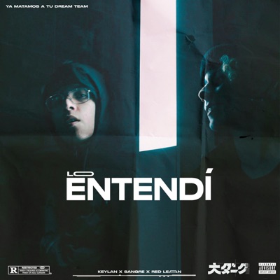 Lo Entendí (feat. Sangre2YB) - Single