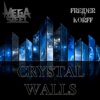 Crystal Walls (feat. Freider Korff) - Single